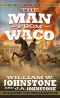 [Man from Waco 01] • The Man from Waco